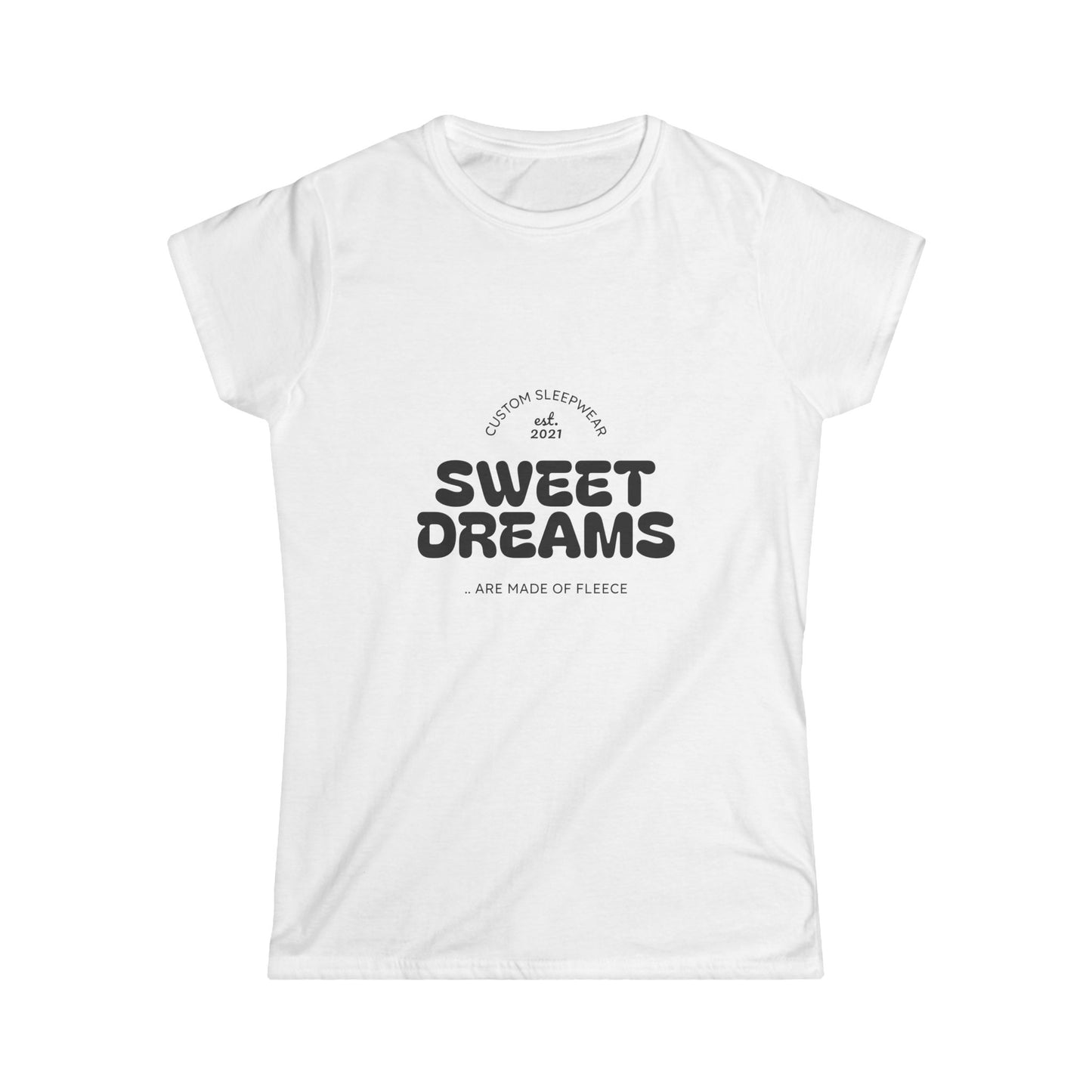 Sweet Dreams Women's Softstyle Tee