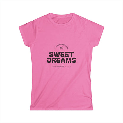 Sweet Dreams Women's Softstyle Tee